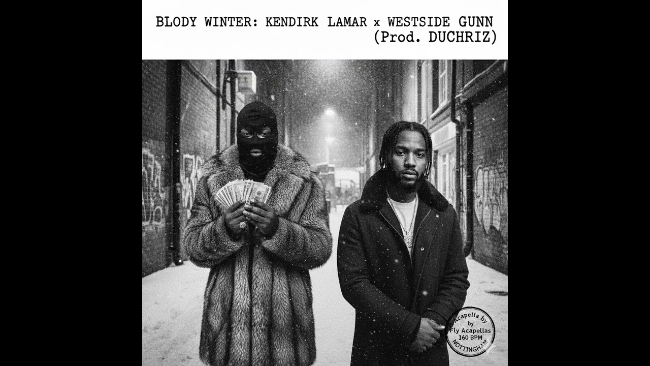 BLOODY WINTER: KENDRICK LAMAR x WESTSIDE GUNN (Prod. DUCHRIZ)