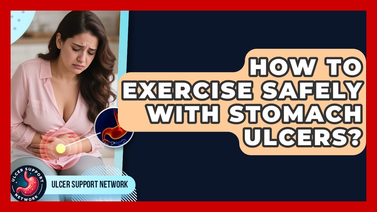 How To Exercise Safely With Stomach Ulcers? - Ulcer Support Network