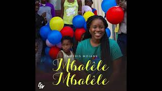 Tamyris Moiane - Mbalele Mbalele Prod By Crazy B Especial Dia Internacional Das Crianças
