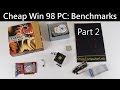 Benchmarking the cheap Windows 98 Gaming PC