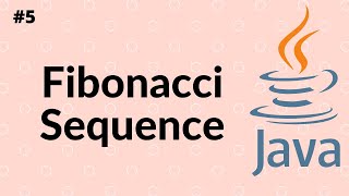 Write a method that returns the nth element of the Fibonacci Sequence | Recursion Java Tutorial #5