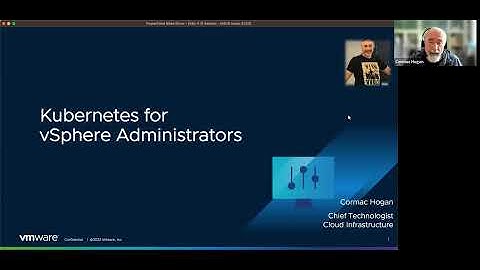 Kubernetes for vSphere Admins - part of the June 2023 VMware User Group Global Virtual Event series
