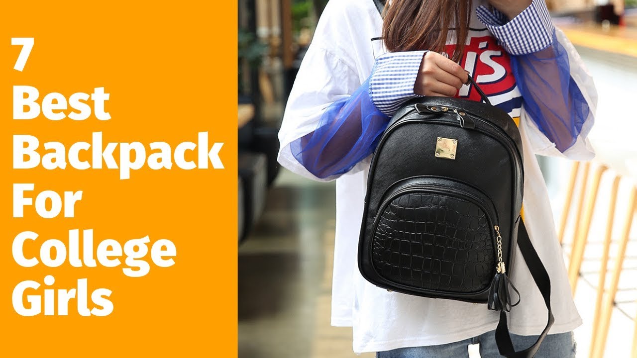 Best Backpacks For College Girls Best Backpacks Review Best of the