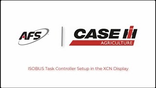 ISOBUS Task Controller Setup in the XCN Display