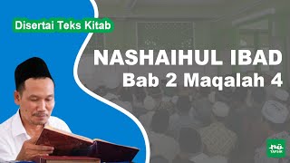 Ngaji Kitab Nashaihul Ibad # Bab 2 Maqalah 4 # Disertai Teks Kitab | Gus Baha Terbaru