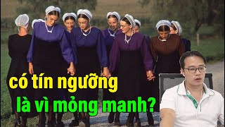 Tôn giáo và sự mỏng manh của nhân tính