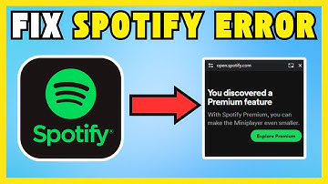 How To Fix "You  Discovered A Premium Feature  On Spotify"