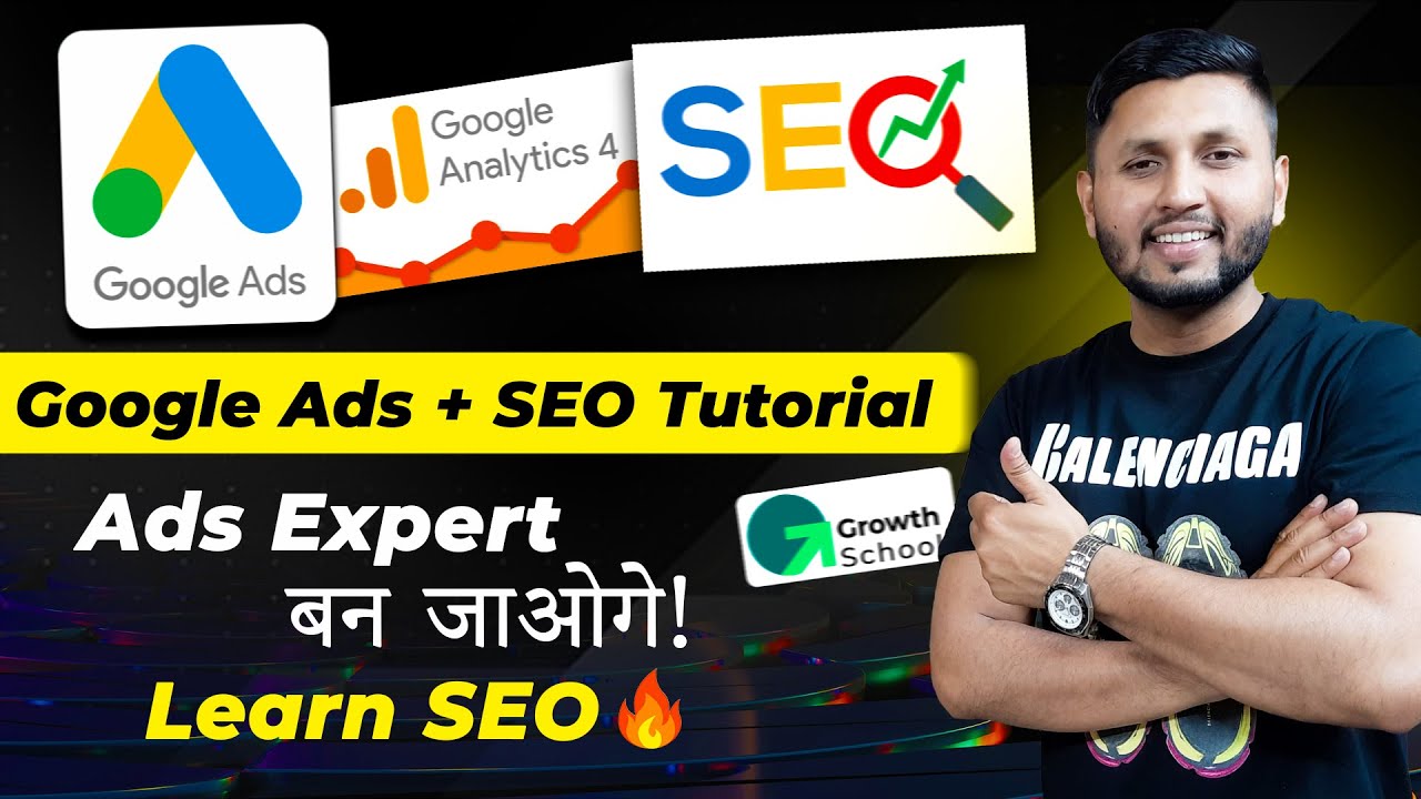 Google Ads + SEO | Ads Expert बन जाओगे ️| Google Ads Tutorial 2024 ...