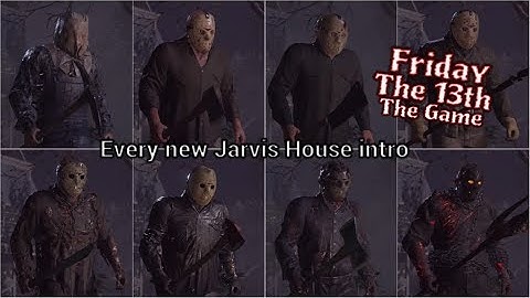 Every Jarvis House Jason Intro - Friday The 13th: The Game