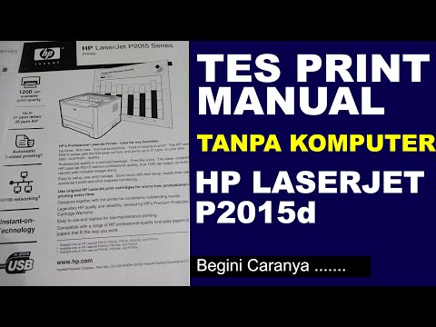 CARA TES PRINT MANUAL TANPA KOMPUTER HP LASERJET P2015d