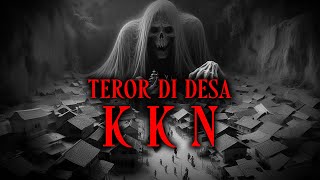 KENGERIAN TEROR DI DESA KKN by WAHYUARIYANTN - Cerita Horor Briz