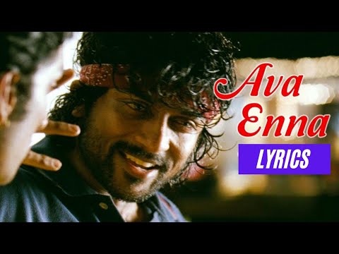 Ava Enna Song (Lyrics) | Vaaranam Aayiram | Harris Jayaraj | Suriya