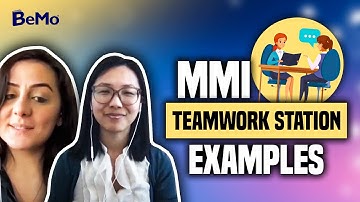 MMI Teamwork Station Examples You MUST Learn Today - BeMo Academic Consulting