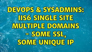 DevOps & SysAdmins: IIS6 Single site multiple domains - some SSL, some unique IP (2 Solutions!!) Wealth