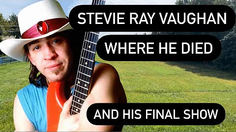Stevie Ray Vaughan - Where He Died and His Final Performance | Helicopter Crash Site in Wisconsin