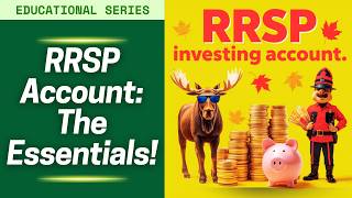 DIY Investing Education: RRSP: The Basics: Contributions & Benefits | Episode 21