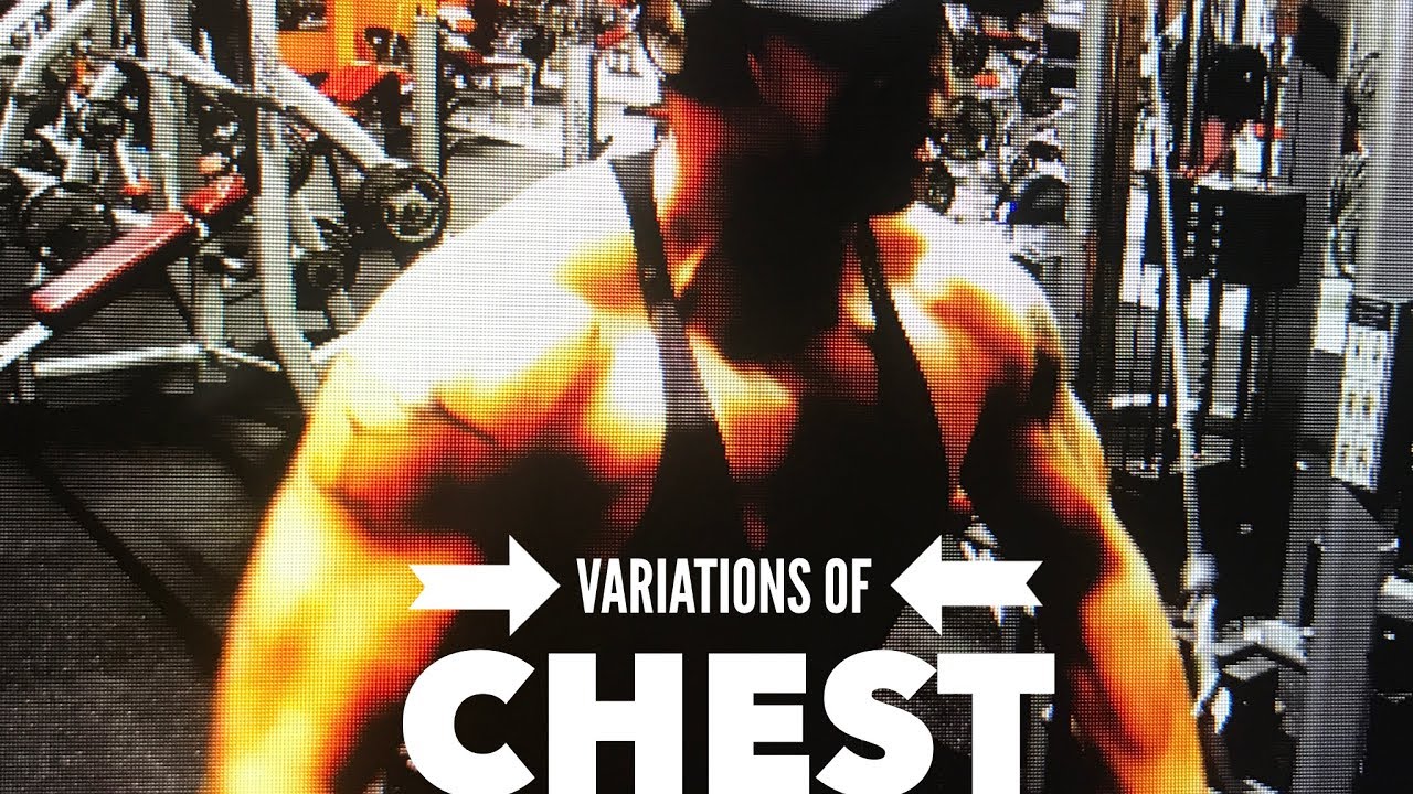 Variations of Chest Striations workouts Bring the rep, Bring the Pain