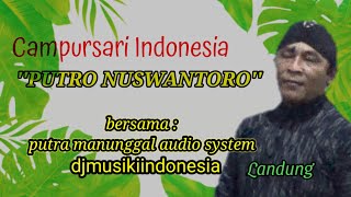 Putro Nuswantoro - Landung Suaranya Campur Campur