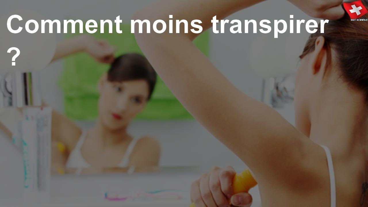 comment-moins-transpirer-youtube