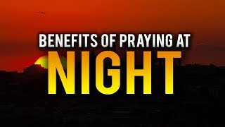 Allah tells us why he wants us to pray at night