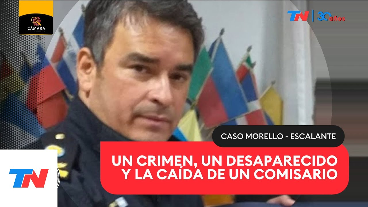 CASO MORELLO - ESCALANTE I La caída de un comisario