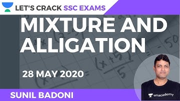 Mixture and Alligation | Practice Questions | Math | SSC Exams 2020/2021/2022