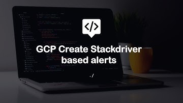 Google Cloud : Create mail alerts from stackdriver errors