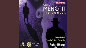 The Consul, Act III Scene 1: Who are you? How did you get in? (Secretary, John)