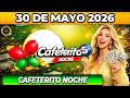 🔥 RESULTADO CAFETERITO NOCHE HOY 30 de MAYO 2026 🟡 VERIFICA TU NÚMERO YA