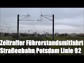 [Zeitraffer] Führerstandsmitfahrt Straßenbahn Potsdam Linie 92 Kirschallee - Marie-Juchacz-Str.