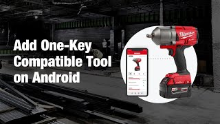 Add ONE-KEY ™ Enabled Tools to Inventory | One-Key Support for Android screenshot 5