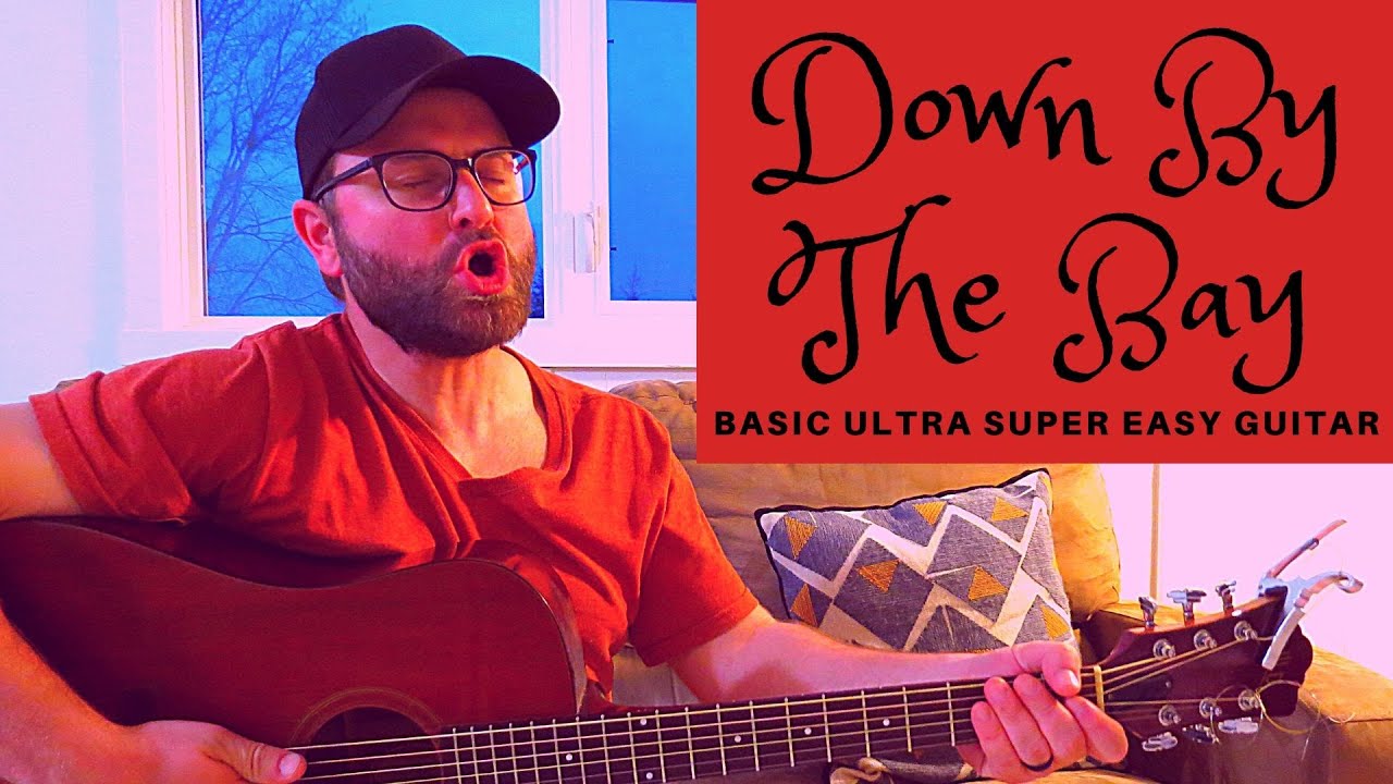 Down by the Bay Basic Ultra Super Easy Guitar YouTube