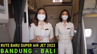 Download Lagu Terbang Perdana Rute Baru Super Air Jet Bandung - Denpasar Bali Pesawat Airbus A320-200 MP3