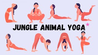 Jungle Adventure Yoga 12 Creative Poses For Exploration & Strength Yoga For Children