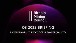 Bitcoin Mining Council Q3 2022 Briefing
