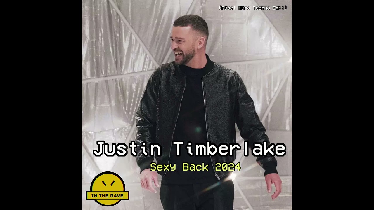Justin Timberlake - Sexy Back 2024 (Pavel Hard Techno Edit).