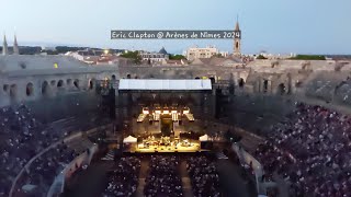 Eric Clapton - Close to Home / Cocaine @ Arènes de Nîmes [31/05/2024]