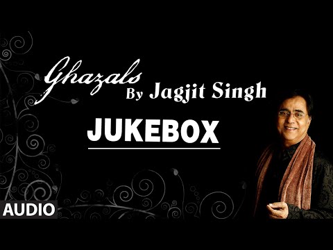Ghazals By Jagjit Singh | Audio Jukebox | Bollywood Top Ghazals
