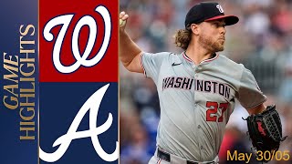 Atlanta Braves vs. Washington Nationals GAME HIGHLIGHTS 30/05/2024 | MLB Spring Training 2024