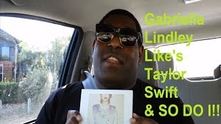 Gabriella Lindley Likes Taylor Swift And So Do I Vlog