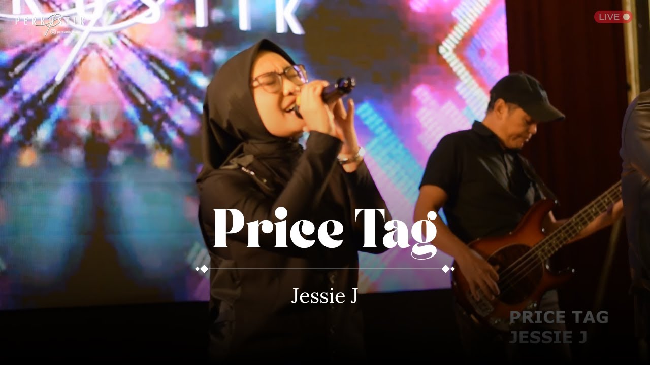Price Tag - Jessie J | Perkustik live performance - YouTube