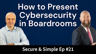 Bridging the Cybersecurity Gap: From Tech Rooms to Boardrooms | Interview with Paul C Dwyer | EP 21