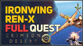 Ironwing REN-X FULL QUEST Crimson Desert