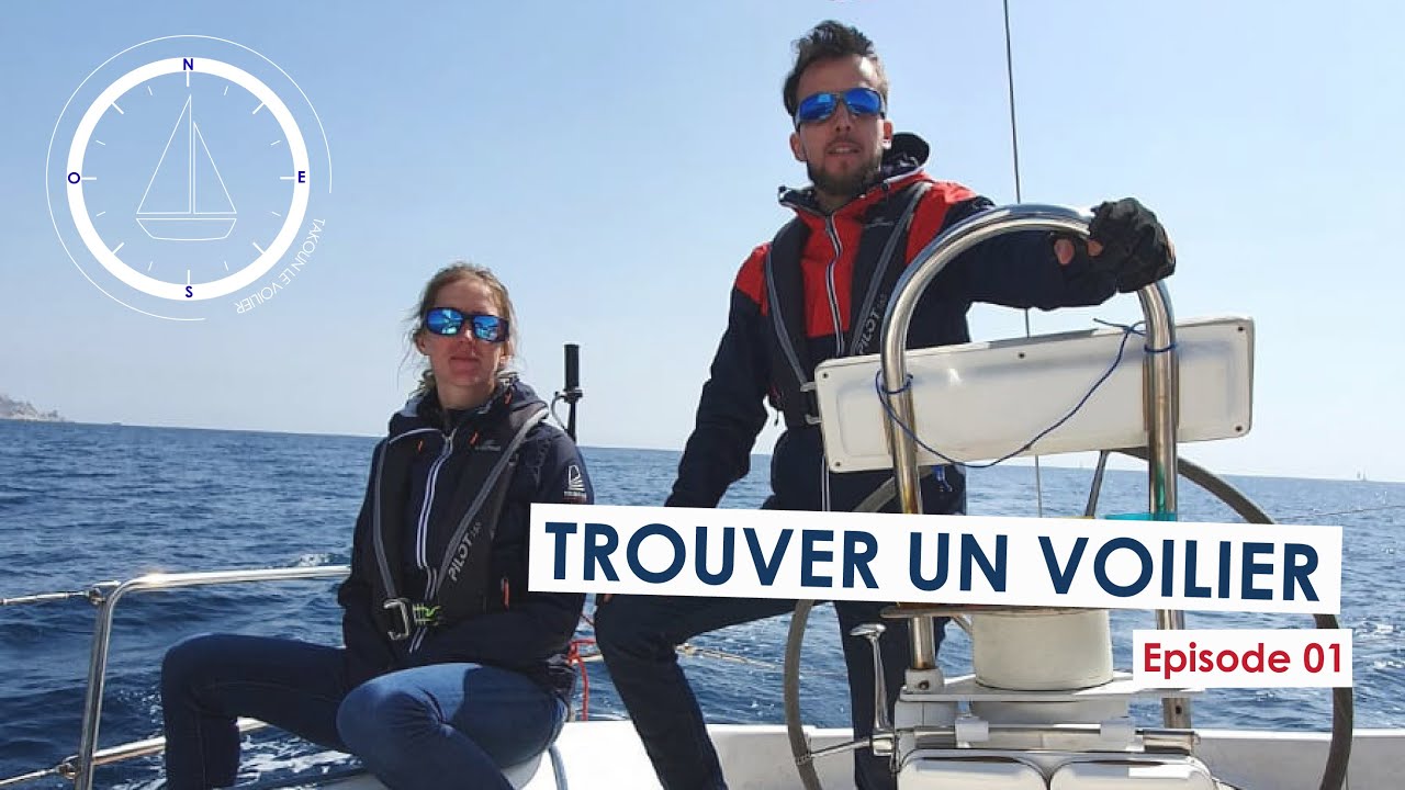EP01 - ACHETER un VOILIER pour notre TOUR de l'ATLANTIQUE
