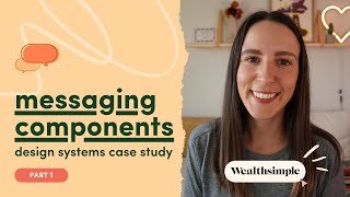 Design systems case study: messaging components [Part 1] screenshot 4