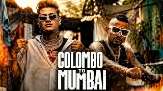 SMOKIO x MC SOUL - COLOMBO TO MUMBAI (අත් උඩ)