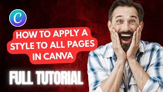 How to Apply a Style to All Pages in Canva [2026 Full Guide]
