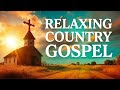 Best Country Gospel Morning Mix: Uplifting & Heartfelt Spiritual Worship Music