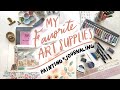 My Favorite Art Supplies for painting + journaling