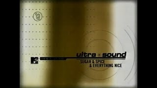 1998.00.00. Spice Girls - MTV Ultrasound - Sugar, Spice and Everything Nice